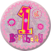 Happy 1st Birthday Pink Badge additional gift
